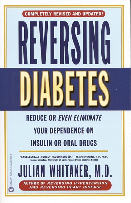 Reversing Diabetes (Revised and Updated) - Ingram