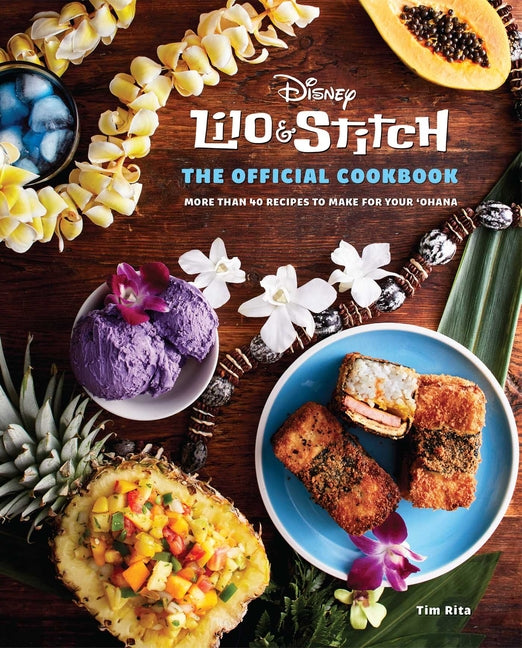 Lilo and Stitch: The Official Cookbook: 50 Recipes to Make for Your 'Ohana - Ingram