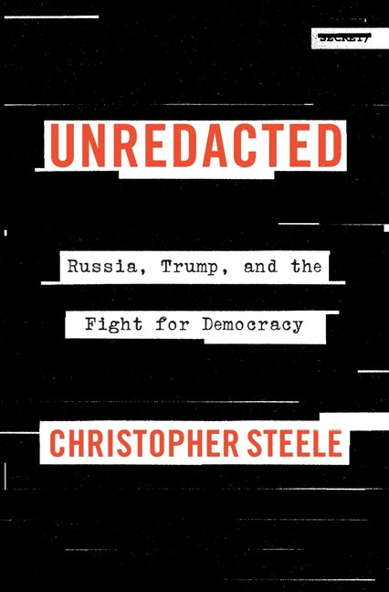 Unredacted: Russia, Trump, and the Fight for Democracy - Ingram
