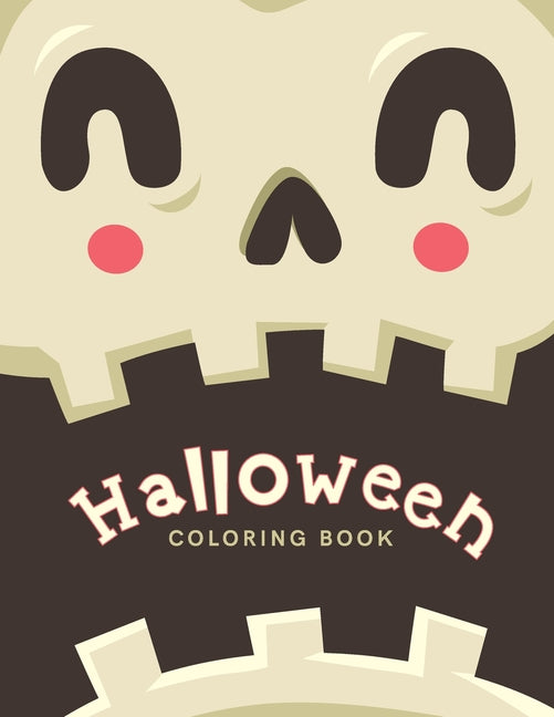 Halloween Coloring Book: Fun and Spooky Coloring Pages Book for Kids or Trick-or-Treaters - Featuring: Ghosts, Vampires, Witches, Mummies, Zombies, Sk - Ingram