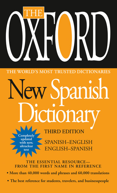 Oxford New Spanish Dictionary: Third Edition - Ingram