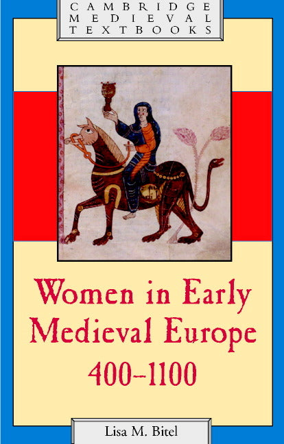 Women in Early Medieval Europe, 400 1100 - Ingram