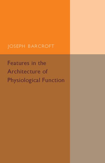 Features in the Architecture of Physiological Function - Ingram