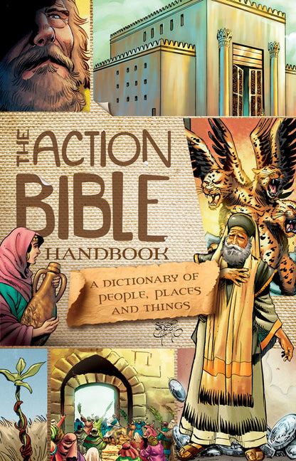 Action Bible Handbook: A Dictionary of People, Places, and Things - Ingram