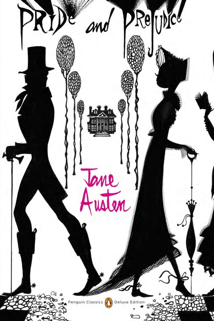 Pride and Prejudice: (Penguin Classics Deluxe Edition) (Deluxe) - Ingram