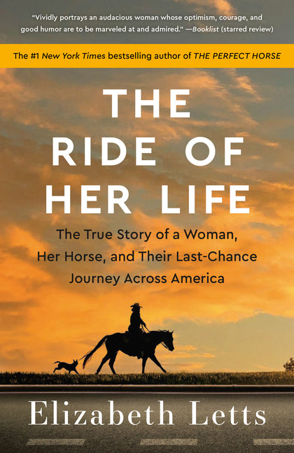 Ride of Her Life: The True Story of a Woman, Her Horse, and Their Last-Chance Journey Across America - Ingram