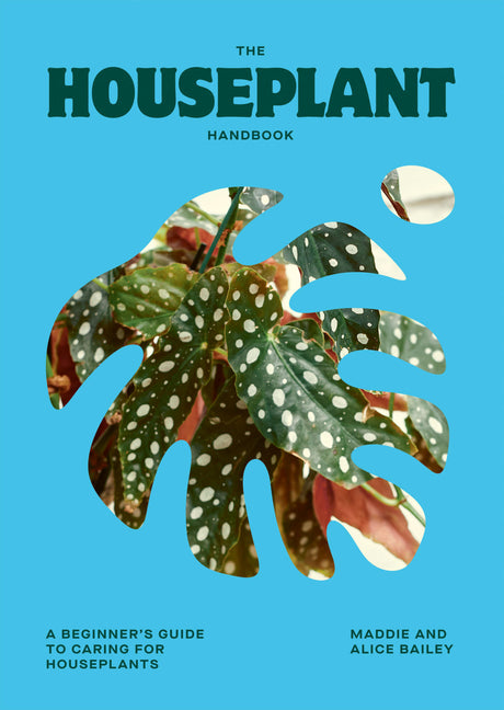 Houseplant Handbook: A Beginner's Guide to Caring for Houseplants - Ingram