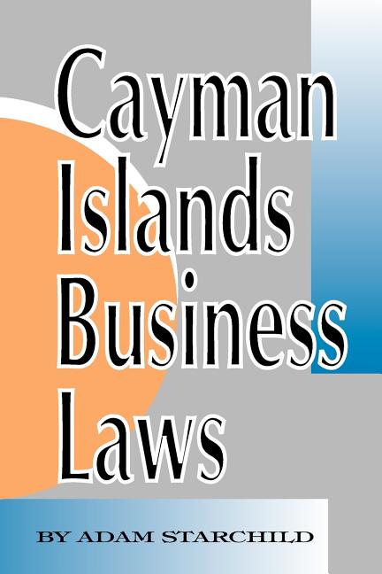 Cayman Islands Business Laws - Ingram