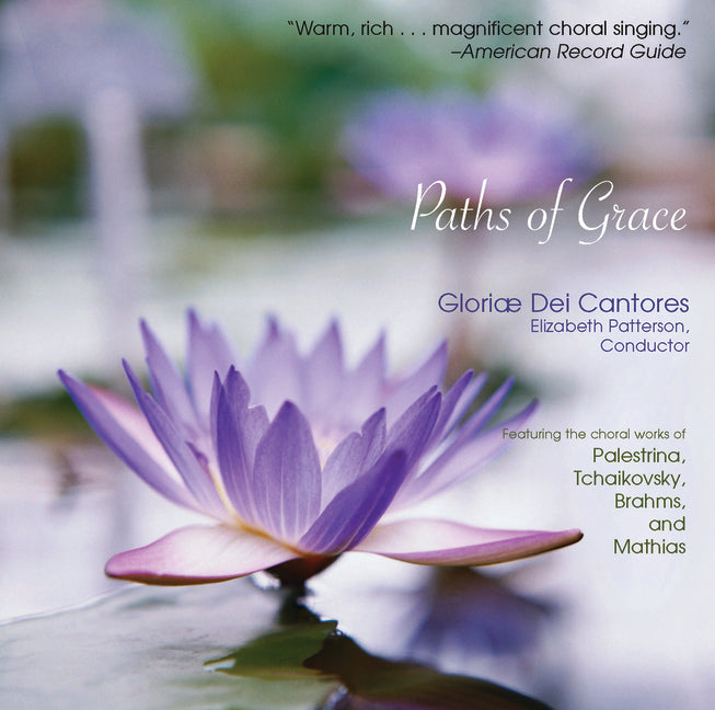 Paths of Grace: Featuring the Choral Works of Palestrina, Tchaikovsky, Brahms, and Mathias - Ingram