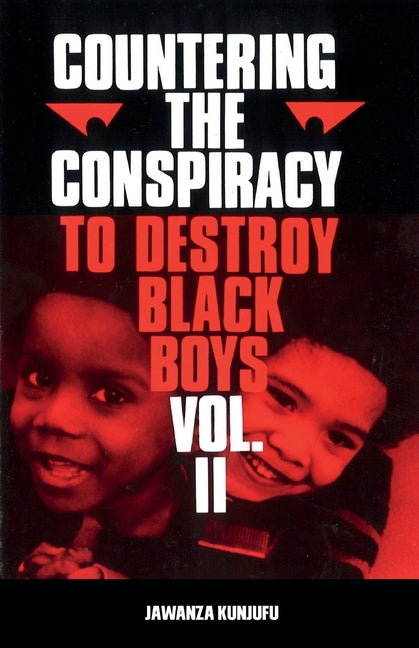 Countering the Conspiracy to Destroy Black Boys Vol. II: Volume 2 - Ingram