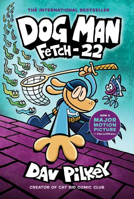Dog Man: Fetch-22: A Graphic Novel (Dog Man #8): From the Creator of Captain Underpants: Volume 8 - Ingram