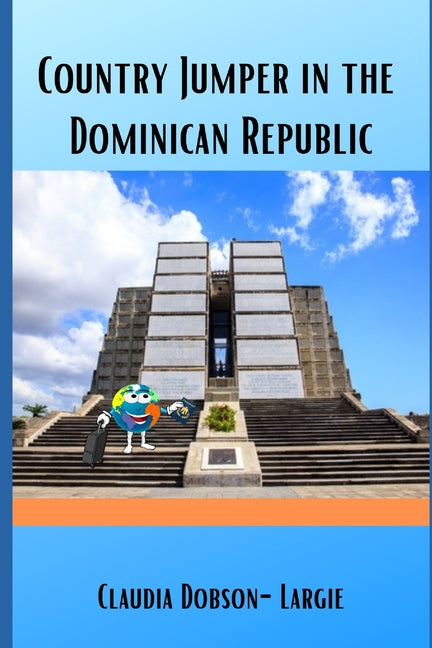 Country Jumper in the Dominican Republic: History Books for Kids Series - Ingram