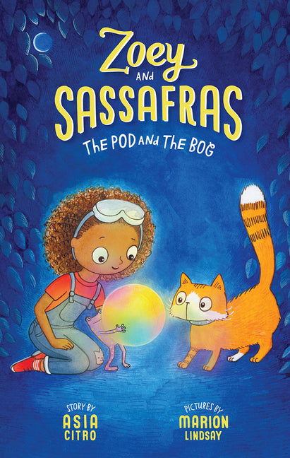 Pod and the Bog: Zoey and Sassafras #5 - Ingram
