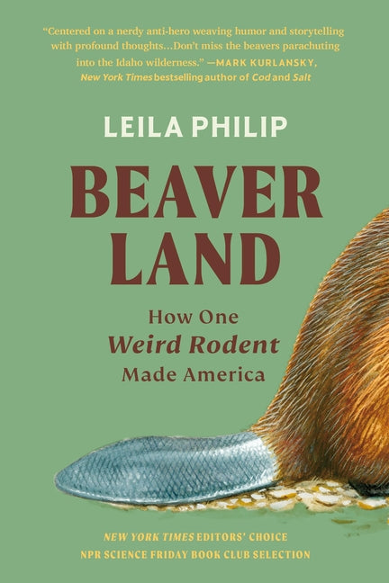 Beaverland: How One Weird Rodent Made America - Ingram