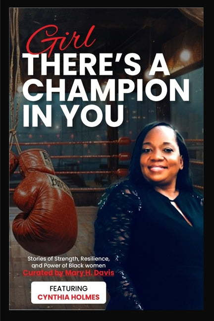 Girl, There's A Champion In You Featuring Cynthia Holmes - Ingram