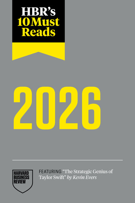 Hbr's 10 Must Reads 2026: The Definitive Management Ideas of the Year from Harvard Business Review (Featuring the Strategic Genius of Taylor Swift by - Ingram