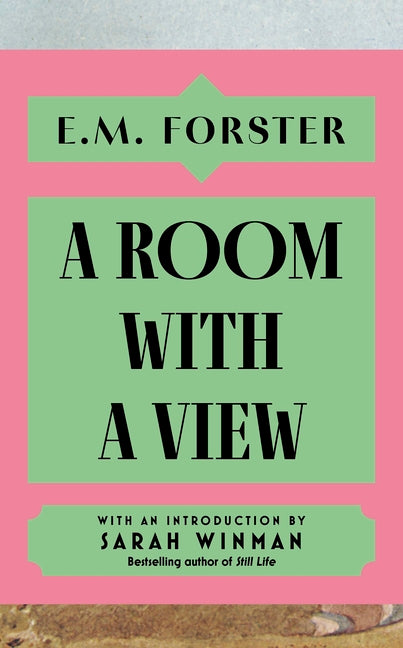 Room with a View: With an Introduction by Sarah Winman, Bestselling Author of Still Life - Ingram