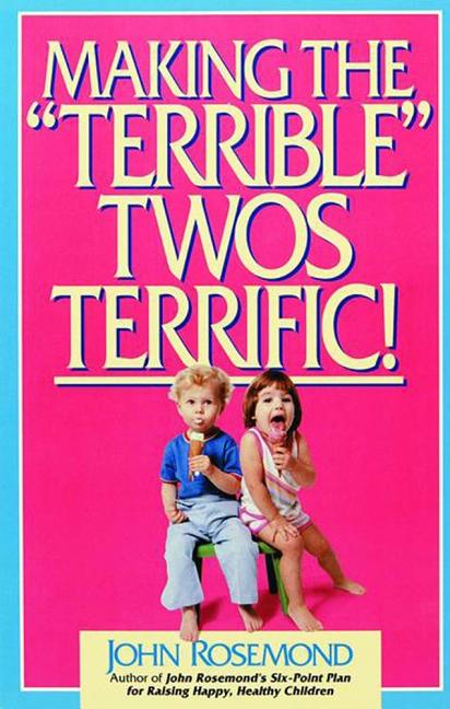Making the Terrible Twos Terrific: Volume 4 (Original) - Ingram