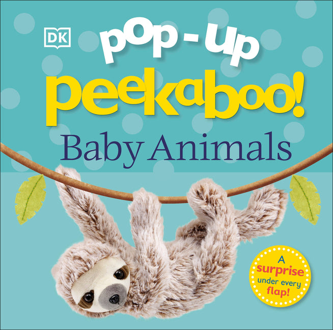 Pop-Up Peekaboo! Baby Animals: A Surprise Under Every Flap! - Ingram