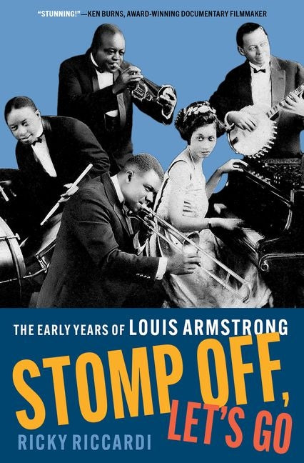 Stomp Off, Let's Go: The Early Years of Louis Armstrong - Ingram
