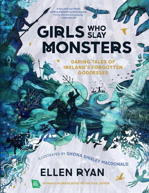Girls Who Slay Monsters: Daring Tales of Ireland's Forgotten Goddesses - Ingram