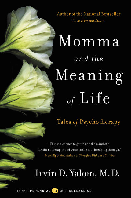 Momma and the Meaning of Life: Tales of Psychotherapy - Ingram