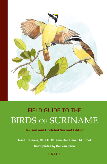 Field Guide to the Birds of Suriname: Revised and Updated Second Edition - Ingram