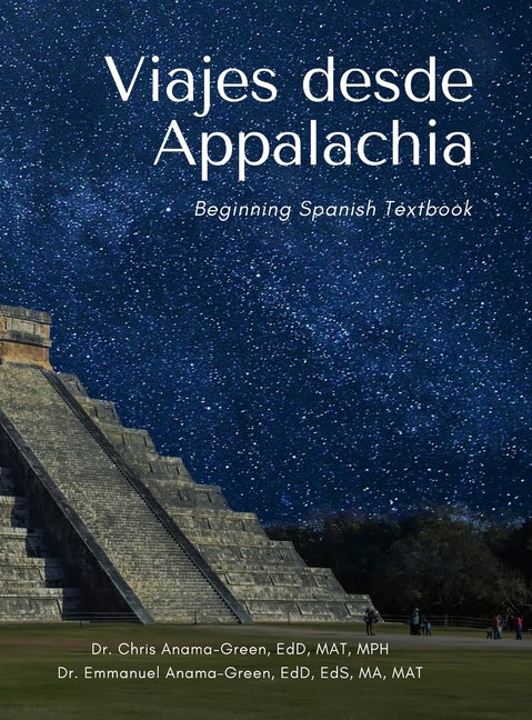 Viajes desde Appalachia Nivel I: Beginning Spanish Textbook - Ingram