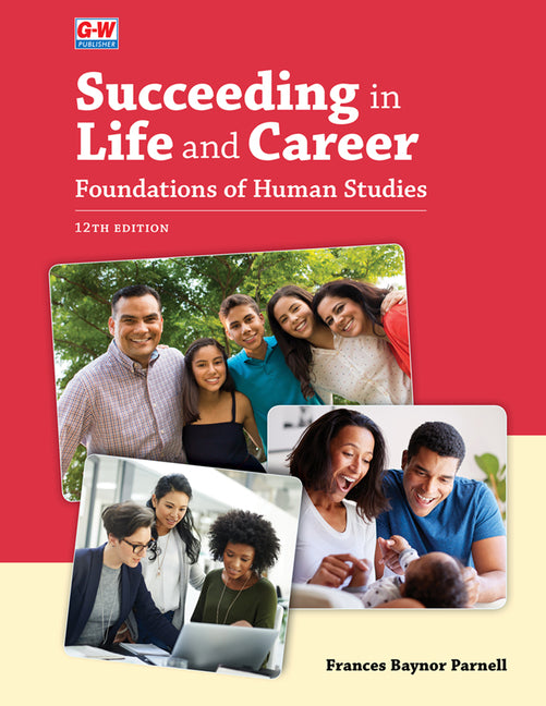 Succeeding in Life and Career: Foundations of Human Studies (Twelfth Edition, Revised, Textbook) - Ingram