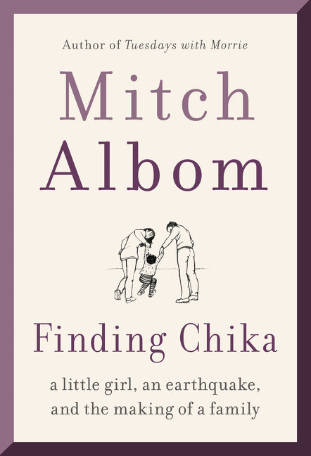 Finding Chika: A Little Girl, an Earthquake, and the Making of a Family - Ingram