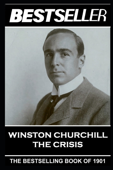 Winston Churchill - The Crisis: The Bestseller of 1901 - Ingram