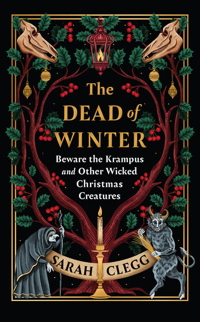 Dead of Winter: Beware the Krampus and Other Wicked Christmas Creatures - Ingram