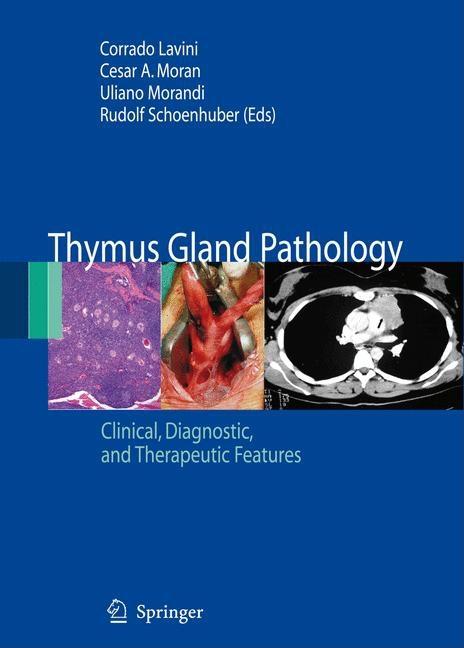 Thymus Gland Pathology: Clinical, Diagnostic and Therapeutic Features (2008) - Ingram