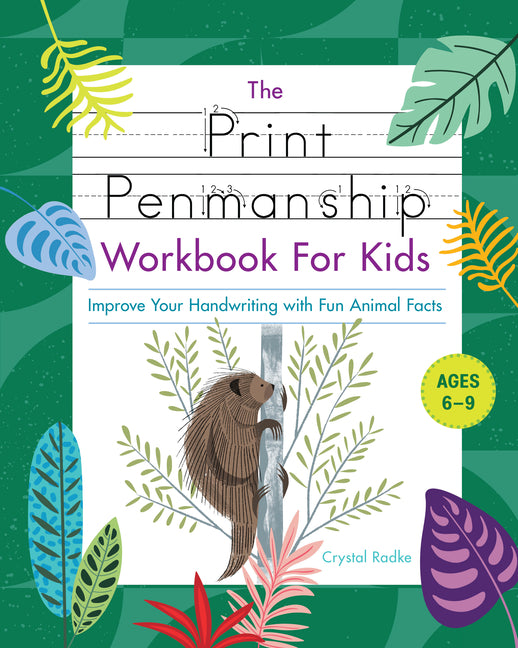 Print Penmanship Workbook for Kids: Improve Your Handwriting with Fun Animal Facts - Ingram