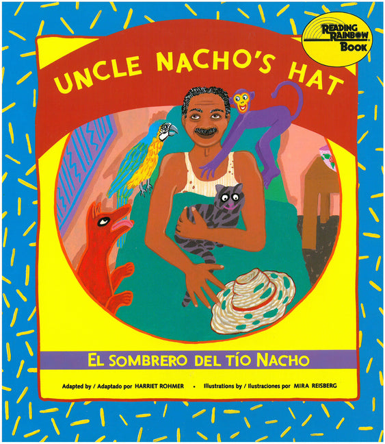 Uncle Nacho's Hat / El Sombrero del Tío Nacho - Ingram