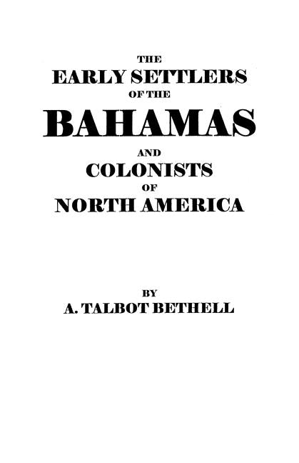 Early Settlers of the Bahamas and Colonists of North America - Ingram
