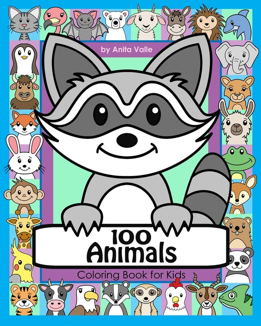100 Animals Coloring Book for Kids: 100 Cute Animals for Children to Color featuring Mammals, Birds, Fish, Reptiles and More - Ingram