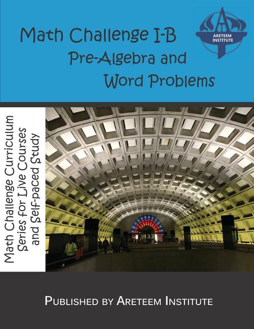 Math Challenge I-B Pre-Algebra and Word Problems - Ingram