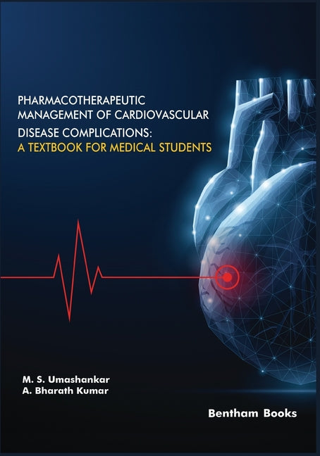 Pharmacotherapeutic Management of Cardiovascular Disease Complications: A Textbook for Medical Students - Ingram