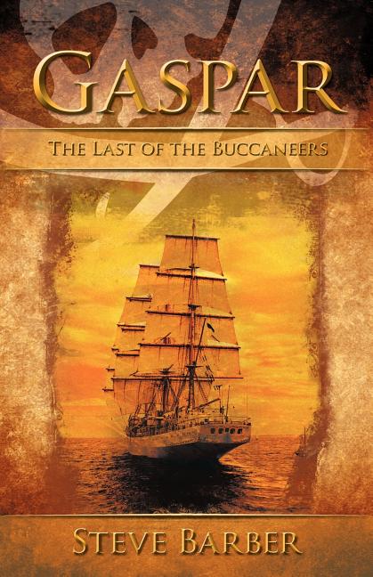 Gaspar: The Last of the Buccaneers - Ingram
