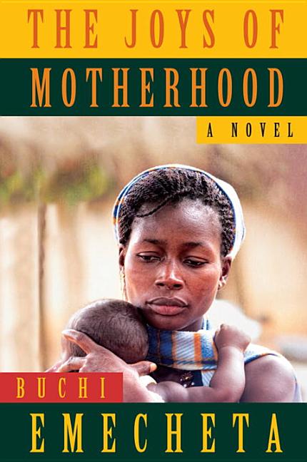 Joys of Motherhood (Revised) - Ingram
