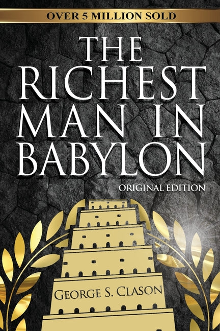 Richest Man In Babylon - Original Edition (Original) - Ingram