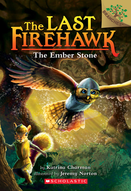 Ember Stone: A Branches Book (the Last Firehawk #1): Volume 1 - Ingram