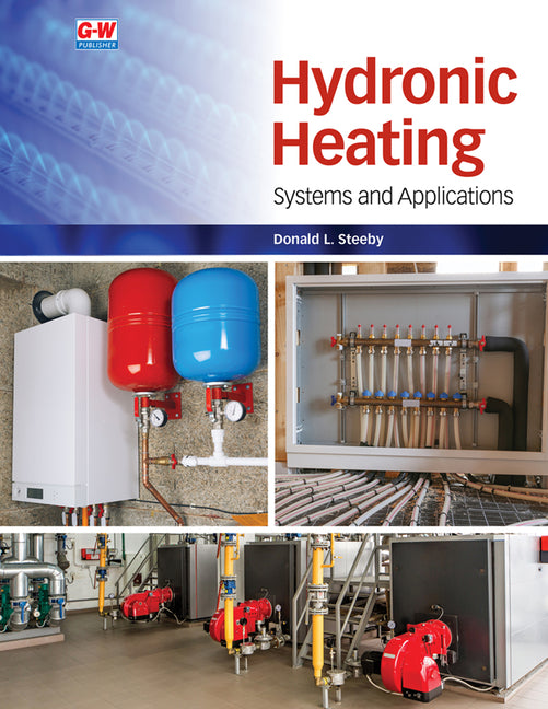 Hydronic Heating: Systems and Applications (First Edition, Textbook) - Ingram