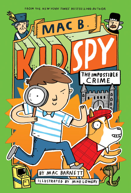 Impossible Crime (Mac B., Kid Spy #2): Volume 2 - Ingram