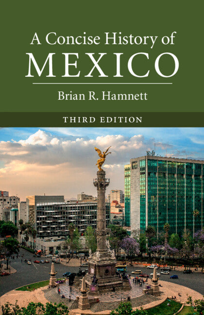 Concise History of Mexico, Third Edition - Ingram