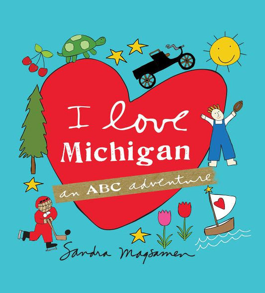 I Love Michigan: An ABC Adventure - Ingram