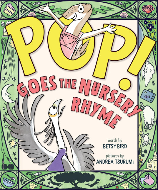 Pop! Goes the Nursery Rhyme - Ingram