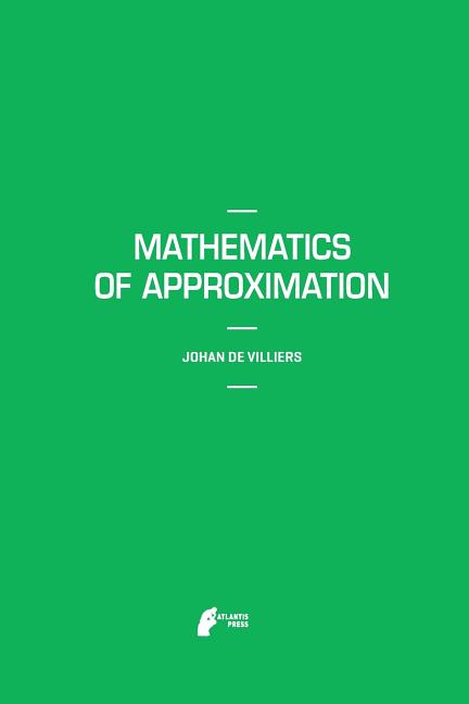 Mathematics of Approximation (2012) - Ingram