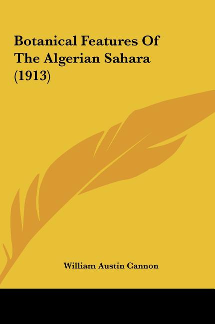 Botanical Features Of The Algerian Sahara (1913) - Ingram